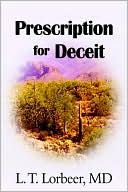 Book cover image of Prescription for Deceit by L. T. Lorbeer
