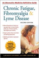 Book cover image of Chronic Fatigue, Fibromyalgia, and Lyme Disease by Burton Goldberg