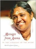 Book cover image of Messages from Amma: In the Language of the Heart by Janine Canan