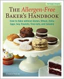 Book cover image of The Allergen-Free Baker's Handbook: How to Bake Without Gluten, Wheat, Dairy, Eggs, Soy, Peanuts, Tree Nuts, and Sesame by Cybele Pascal