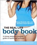 Book cover image of The Real Life Body Book: A Young Woman's Complete Guide to Health and Wellness by Hope Ricciotti