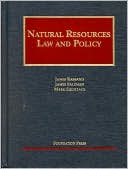 James Rasband: Natural Resources Law and Policy 2004 (University Casebook Series)