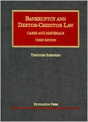 Book cover image of Bankruptcy and Debtor-Creditor Law by Theodore Eisenberg