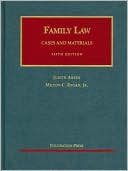 Judith C. Areen: Cases and Materials on Family Law