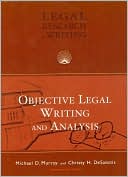 Michael D. Murray: Objective Legal Writing and Analysis