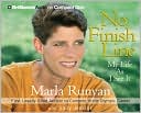 Marla Runyan: No Finish Line: My Life As I See It