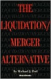 Michael J. Peel: Liquidation/Merger Alternative