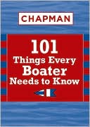 Book cover image of Chapman 101 Things Every Boater Needs to Know by Pat Piper