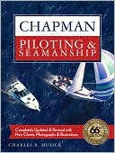 Charles B. Husick: Chapman Piloting & Seamanship 66th Edition