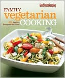 Pamela Hoenig Kingsley: Good Housekeeping Family Vegetarian Cooking: 225 Recipes Everyone Will Love