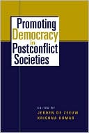 Book cover image of Promoting Democracy in Postconflict Societies by Jeroen de Zeeuw