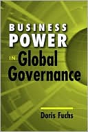 Doris Fuchs: Business Power in Global Governance