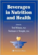 Ted Wilson: Beverages in Nutrition and Health