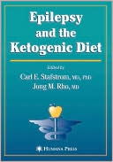 Carl E. Stafstrom: Epilepsy and the Ketogenic Diet