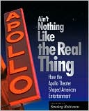 National Museum of African American History: Ain't Nothing Like the Real Thing: How the Apollo Theater Shaped American Entertainment