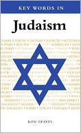Book cover image of Key Words in Judaism by Ron Geaves