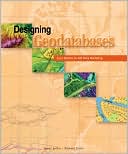 David Arctur: Designing Geodatabases: Case Studies in GIS Data Modeling