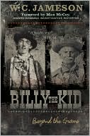 W. C. Jameson: Billy the Kid: Beyond the Grave