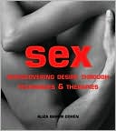 Aliza Baron Cohen: Sex: Rediscovering Desire Through Techniques & Therapies