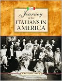 Book cover image of Journey of the Italians in America by Vincenza Scarpaci