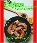 Jude Theriot: Cajun Low Carb