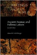James M. Lindenberger: Ancient Aramaic and Hebrew Letters