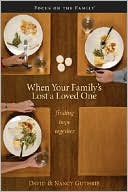 Book cover image of When Your Family's Lost a Loved One: Finding Hope Together by Nancy Guthrie