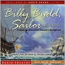 Book cover image of Billy Budd, Sailor: A Classic Tale of Innocence Betrayed on the High Seas by Philip Glassborow