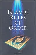 Imad-ad-Dean Ahmad: Islamic Rules of Order