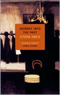 Book cover image of Journey Into the Past by Stefan Zweig