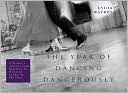 Book cover image of Year of Dancing Dangerously by Lydia Raurell