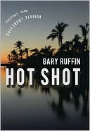 Book cover image of Hot Shot by Gary Ruffin