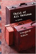 Irmgard Keun: Child of All Nations