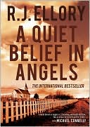 R. J. Ellory: A Quiet Belief in Angels