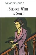Book cover image of Service with a Smile by P. G. Wodehouse