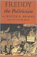 Book cover image of Freddy the Politician by Walter R. Brooks