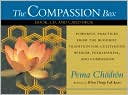 Pema Chodron: Compassion Box: Book, CD, and Card Deck