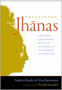 Book cover image of Practicing the Jhanas: Traditional Concentration Meditation as Presented by the Venerable Pa Auk Sayadaw by Tina Rasmussen