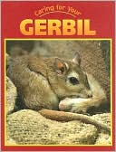 Book cover image of Caring for Your Gerbil by Carol Koopmans