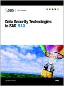 Publishing SAS Publishing: Data Security Technologies in SAS 9.1.3