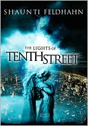 Book cover image of The Lights of Tenth Street by Shaunti Feldhahn