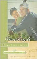 Book cover image of Woodlands (Glenbrooke #7) by Robin Jones Gunn