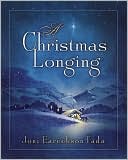 Book cover image of A Christmas Longing by Joni Eareckson Tada