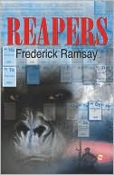 Frederick Ramsay: Reapers: A Botswana Mystery