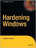 Jonathan Hassell: Hardening Windows