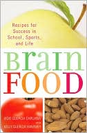 Vicki Guercia Caruana: Brain Food: Recipes for Success in School, Sports, and Life