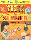 Kathy Ross: Crafts for Summer