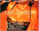 Book cover image of Incubus Dreams (Anita Blake Vampire Hunter Series #12) by Laurell K. Hamilton