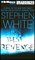 Book cover image of The Best Revenge by Stephen White