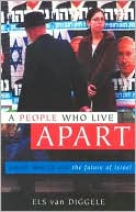 Book cover image of People Who Live Apart: Jewish Identity and the State of Israel by Els van Diggele